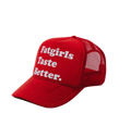 Fat Girls Taste Better Red Trucker Hat